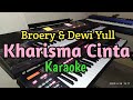 KARAOKE KHARISMA CINTA - Broery Pesolima & Dewi Yull | Groovy Version