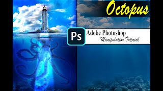The Octopus (Adobe Photoshop Manipulation Tutorial)