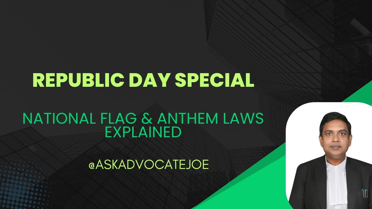 Republic Day Special  | National Flag & Anthem Laws Explained