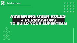 HubSpot User Roles + Permissions To Build Your Super Team