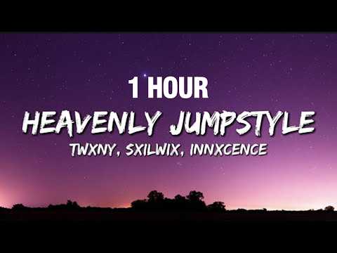 [1 HOUR] HEAVENLY JUMPSTYLE (Lyrics)