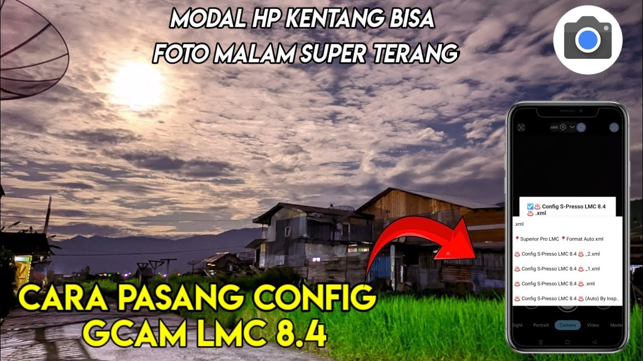 TUTORIAL LENGKAP CARA MUDAH PASANG CONFIG GCAM LMC 8.4 - YouTube