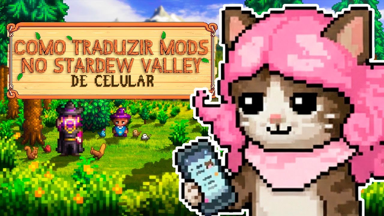 COMO TRADUZIR MODS PARA PORTUGUÊS NO STARDEW VALLEY DE CELULAR/MOBILE [2026]