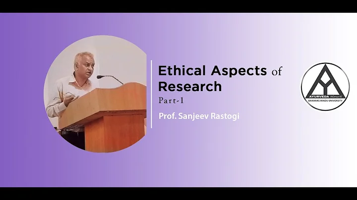Lecture on "Ethical Aspects of Research- (Part-1)"...