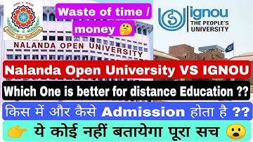 NOU vs IGNOU, which is better IGNOU or NOU, नालंदा खुला विश्वविद्यालय बेहतर या इग्नू, Admission