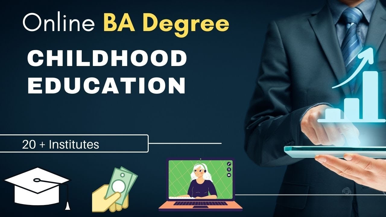 Online BA Degree in Early Childhood Education Online Early Childhood