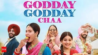 Godday Godday Chaa (2023) | New latest Movie | Punjabi Movie | Sonam Bajwa,Tania | new latest Movie