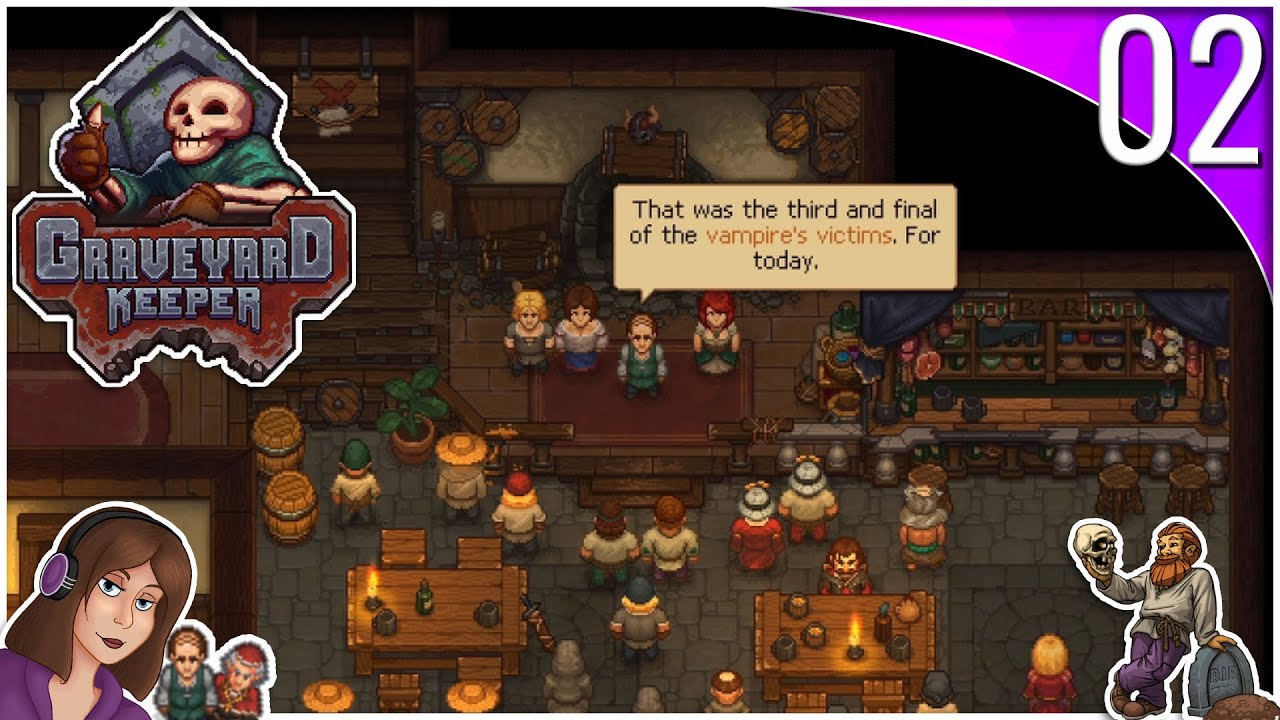 Vampires?!?!?!?! 😨😱 EP02 Graveyard Keeper Game of Crone Lets