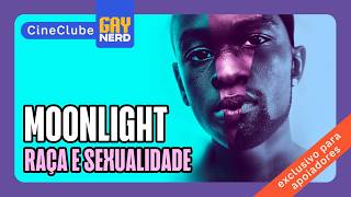 MOONLIGHT: raça, sexualidade e o melhor filme gay de todos os tempos? │ CINECLUBE GAY NERD