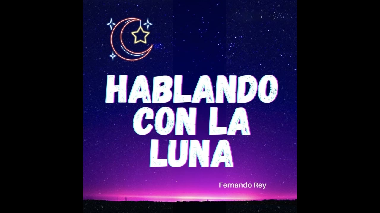 Hablando con la luna ( Pasodoble ) · Fernando Rey