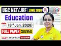 UGC NET Education 2026 | Education Full Paper Solved Revision Class Education By Sarita Ma'am