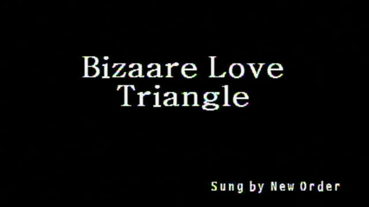 Bizaare Love Triangle New Order (Karaoke/Lyrics/Instrumental) HD