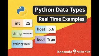 What are Data Types in Python?? | Real-Time Examples in Kannada