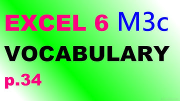 EXCEL 6 for Kaz M3c "VOCABULARY" p.34