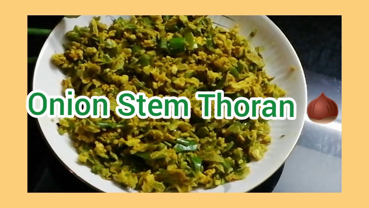 Onion Stem Thoran 🌰 YouTube