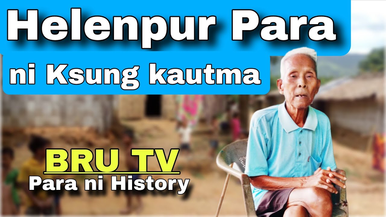 Helenpur Para khámo ni History ll Bru Tv
