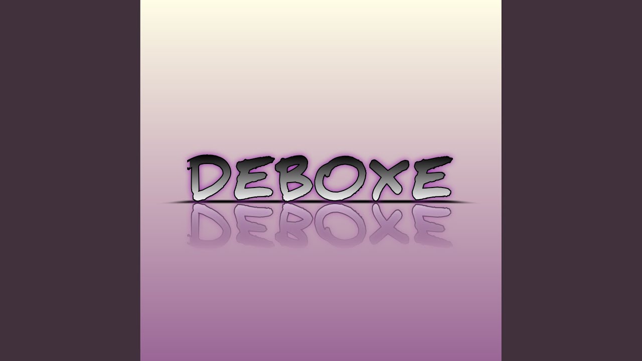 Guarda DEBOXE su YouTube Guarda DEBOXE su YouTube