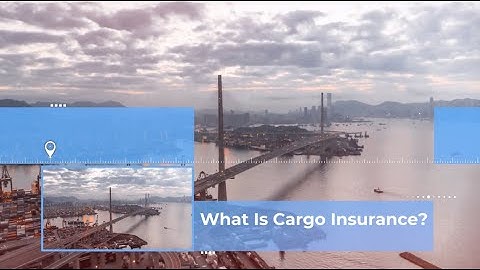 Azure Risk - What is Cargo Insurance, and what makes a good policy?
