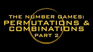SAT Prep Math Review - Permutations & Combinations tutorial part 2 - The Number Games