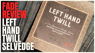 Fade Review - Left Hand Twill Selvedge - Perfectly Faded 13.75oz Japanese Selvedge Denim