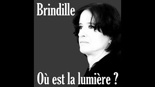Où Est La Lumière ? - Brindille