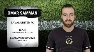 المدافع السوري عمر سمان | لافال يونايتد ● دوري الدرجة الثانية الاماراتي موسم 2021/2020