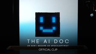 The Ai Doc Or How I Became An Apocaloptimist - Experiment Official Clip
