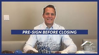 Pre-Sign Your Documents 💻 Before Closing
