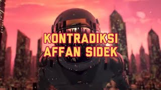 AffanSidek - Kontradiksi (Official Lyrics Video)