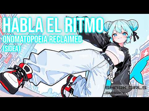 Habla el Ritmo Onomatopoeia Reclaimed (SideA)