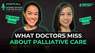 LWhat Every Doctor Needs to Know About Palliative Care: Dr Caryn Khoo's Journey. Ep 49