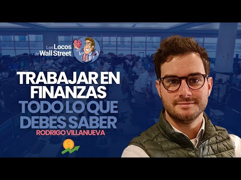 💵 ¿QUIERES TRABAJAR en FINANZAS? 🎯Lo que debes SABER con RODRIGO VILLANUEVA