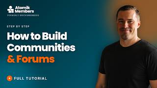 AtomikMembers Tutorial - The Community Module (Bricks Builder)