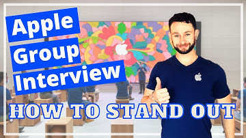 How to Stand Out in the Apple Store Group Interview - What to Expect in the Apple Group Interview