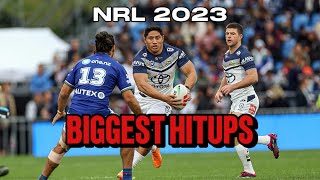 NRL 2023 BIGGEST HITUPS