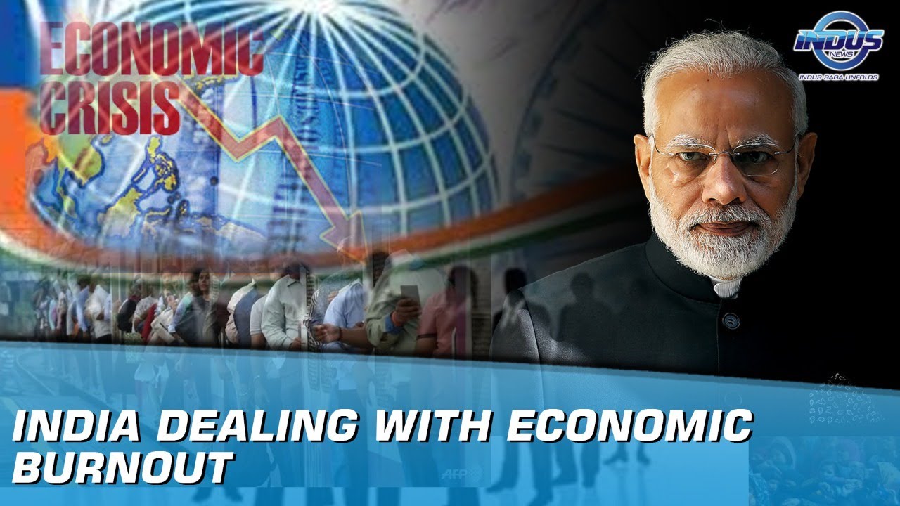 India dealing with economic burnout | Indus News - YouTube