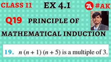 #19 class 11 Maths chapter 4 Ex 4.1 Q19 Principle of Mathematical induction by AkYadav | Akstudy1024