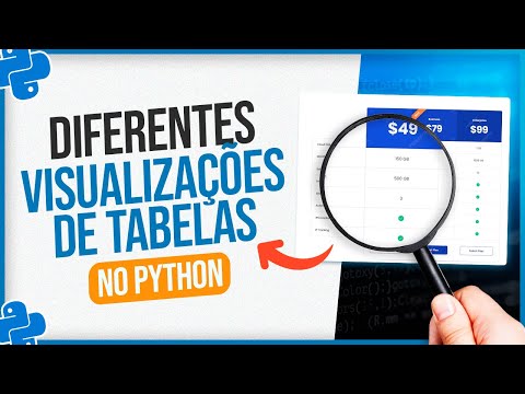 Diferentes Visualizações de Tabela no Python