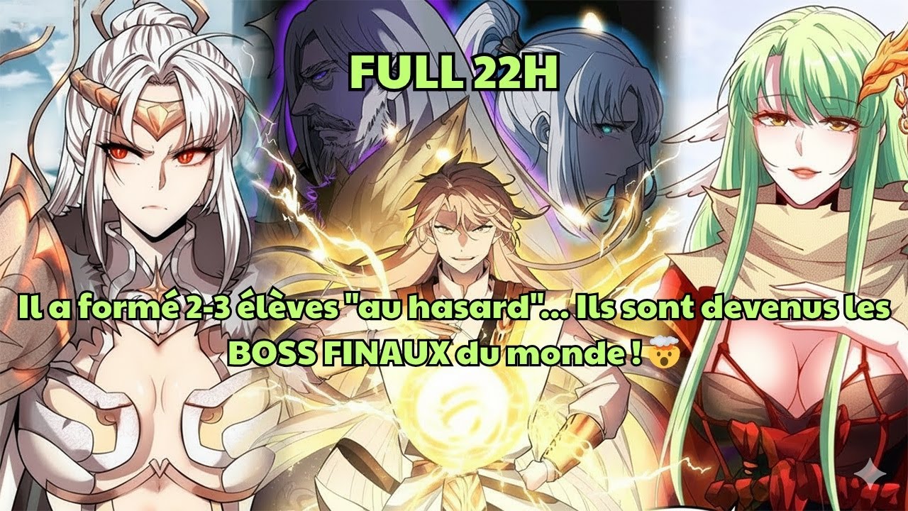 Il a formé 2-3 élèves "au hasard"... Ils sont devenus les BOSS FINAUX du monde ! 🤯 - Résumé Manhwa