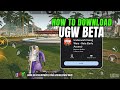 How to download Ugw New beta | Ugw New beta gameplay | Ugw gameplay