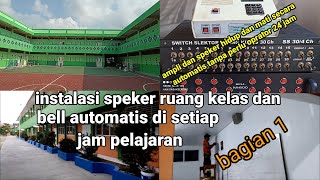 speker ruang kelas dan bell sekolah automatis