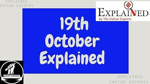 19th October 2020 | Gargi Classes Explained Analysis