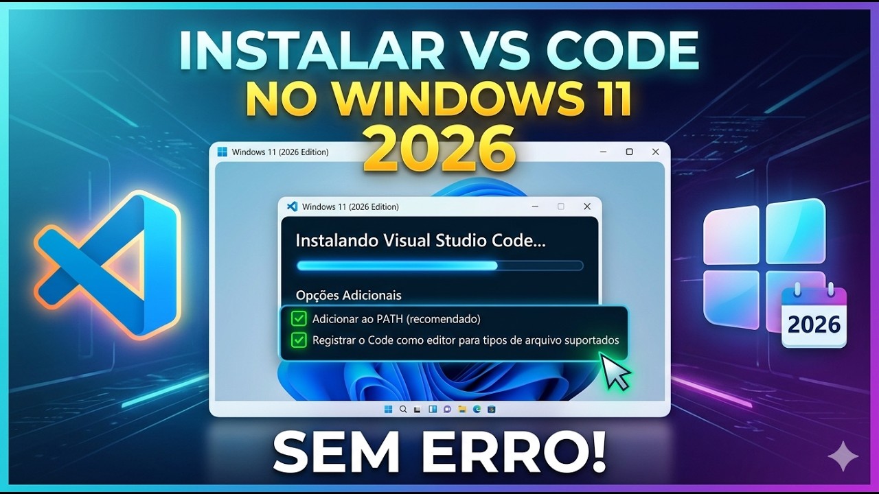 Como Instalar o Visual Studio Code no Windows 11 em 2026 Passo a Passo ...