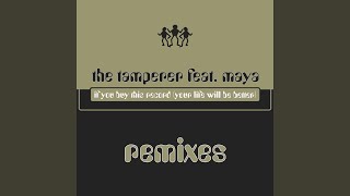 If You Buy This Record (Your Life Will Be Better) (feat. Maya) [Thunderpuss 2000 Club Mix,...