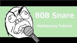 808 Snare - Beatbox Tutorial | PROFORCE
