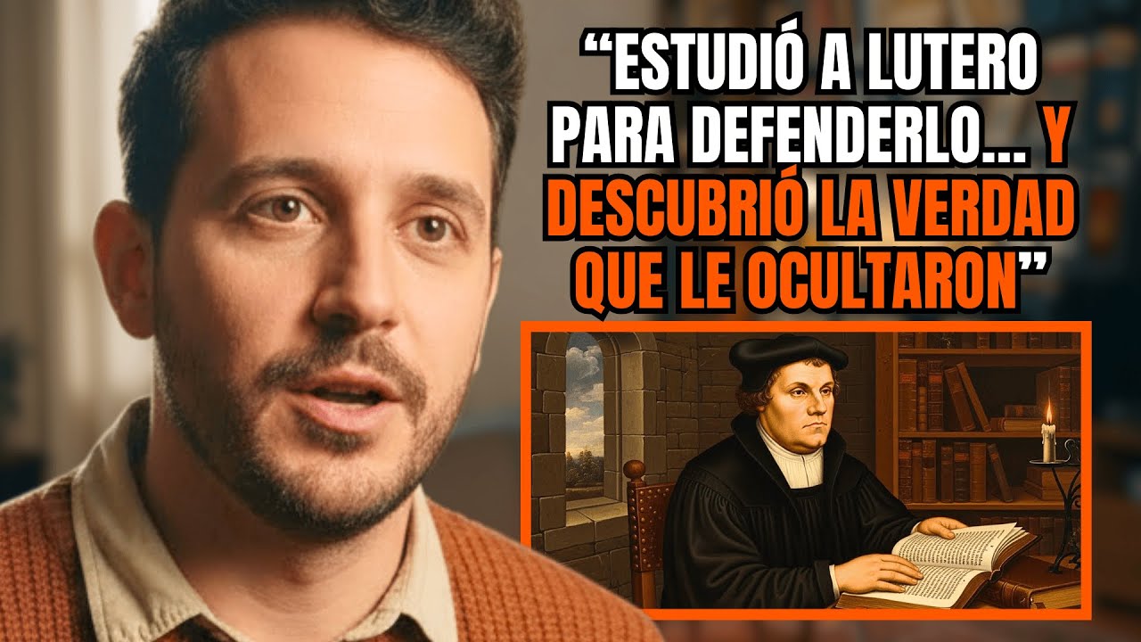Protestante estudió la historia de Lutero... y descubrió la verdad que le ocultaron