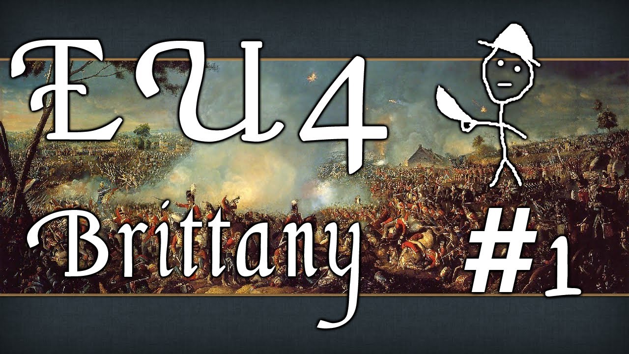 Europa Universalis 4 [Brittany][Episode 1] YouTube