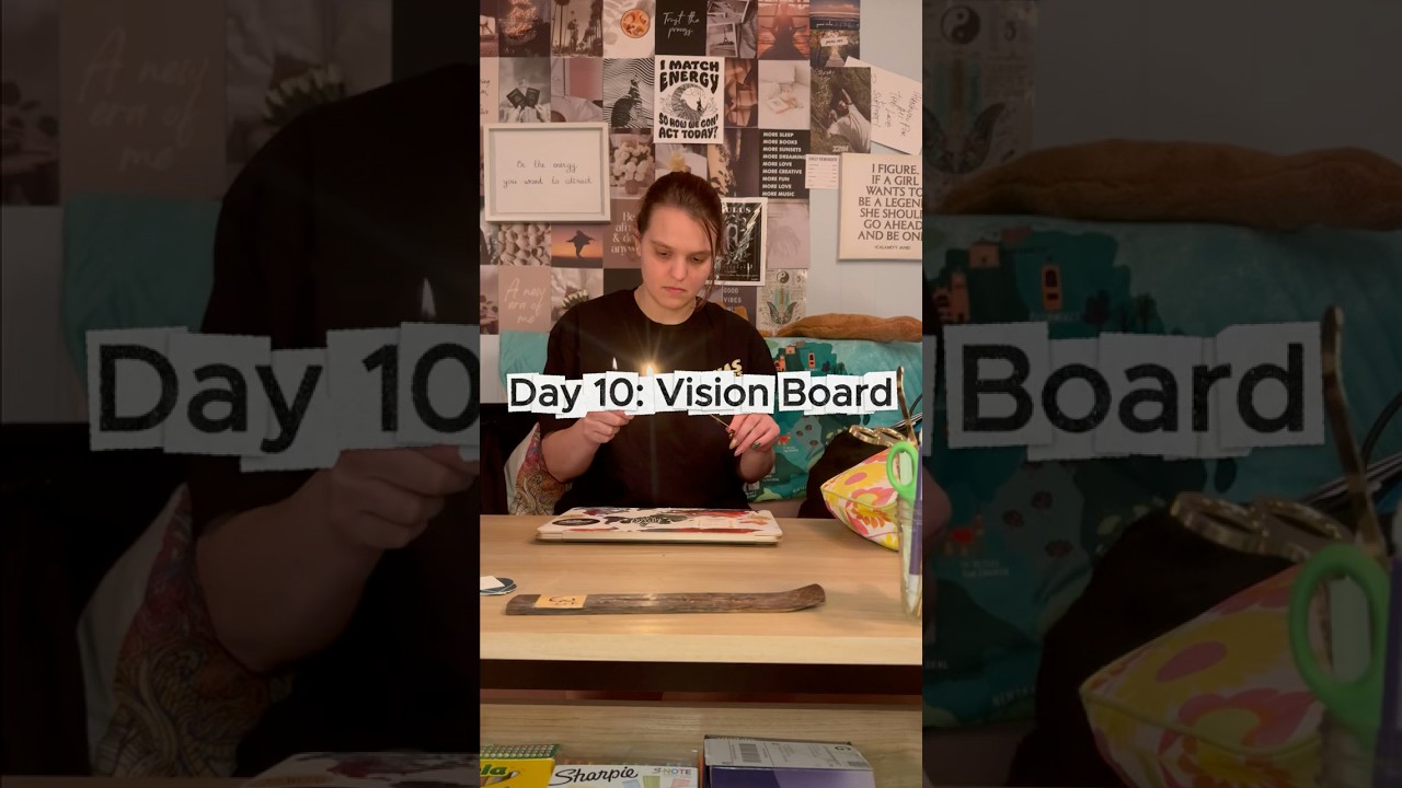 Day 10: Vision Board
