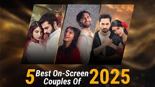 5 Best On-Screen Couples Of 2025 | SA1Q