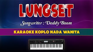 LUNGSET Karaoke Koplo Nella Kharisma - Lirik Tanpa Vokal Nada Wanita
